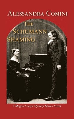 bokomslag The Schumann Shaming