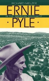 bokomslag Ernie Pyle in the American Southwest