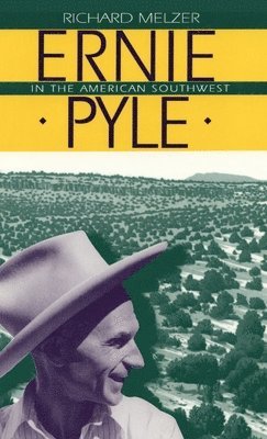 Ernie Pyle in the American Southwest 1