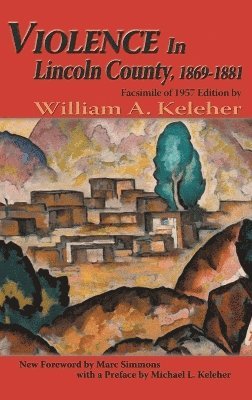 bokomslag Violence in Lincoln County, 1869-1881