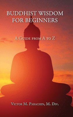 bokomslag Buddhist Wisdom for Beginners