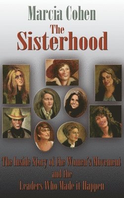 Marcia Cohen - Sisterhood, Inbunden