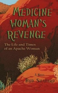 bokomslag Medicine Woman's Revenge