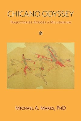 bokomslag Chicano Odyssey: Trajectories Across a Millennium (Softcover)
