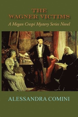 bokomslag The Wagner Victims: A Megan Crespi Mystery Series Novel (Softcover)