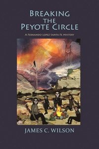bokomslag Breaking the Peyote Circle
