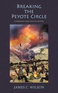 bokomslag Breaking the Peyote Circle