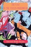 bokomslag The Case of the Stolen Underwear
