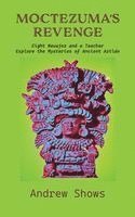 bokomslag Moctezuma's Revenge