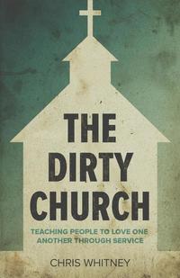 bokomslag The Dirty Church