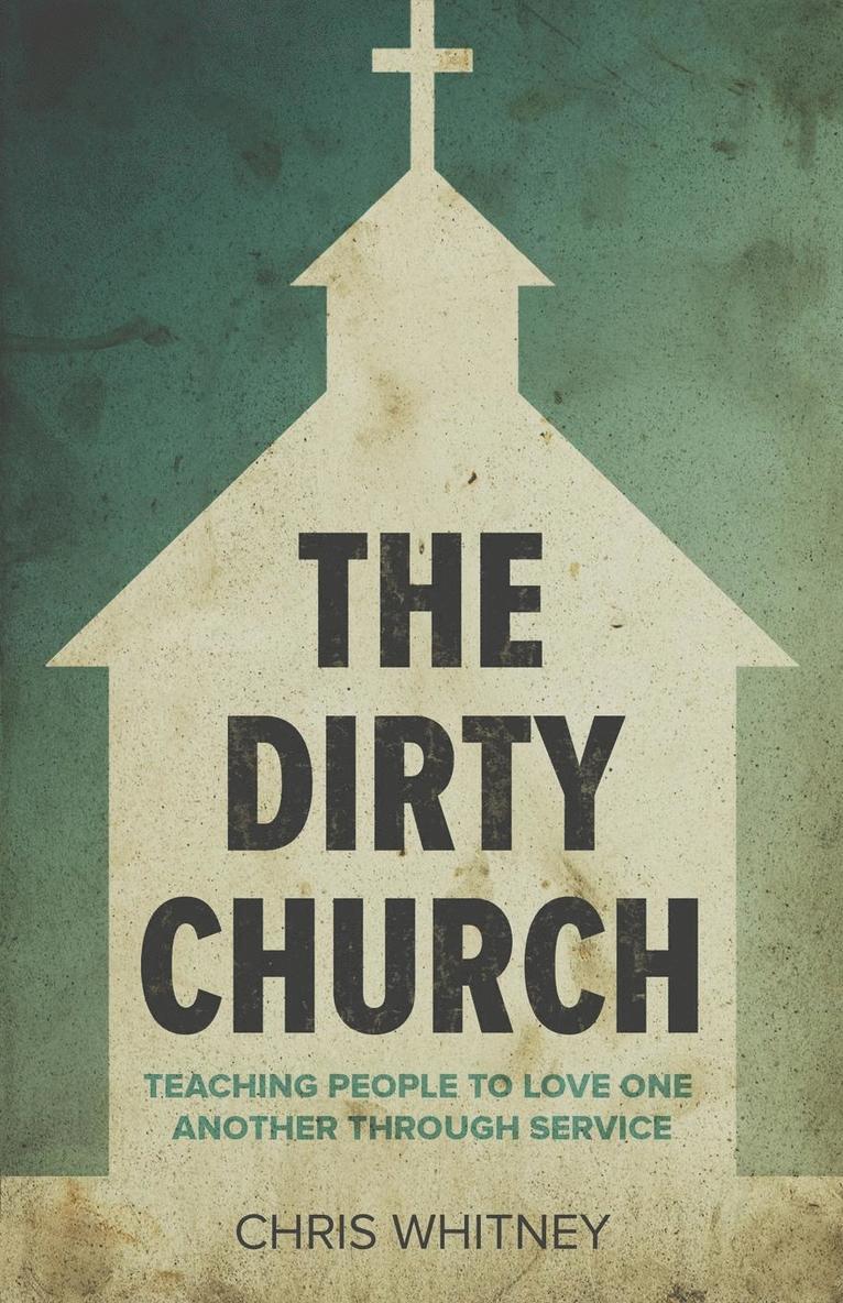 The Dirty Church 1