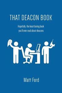 bokomslag That Deacon Book