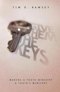 bokomslag Give Them The Keys