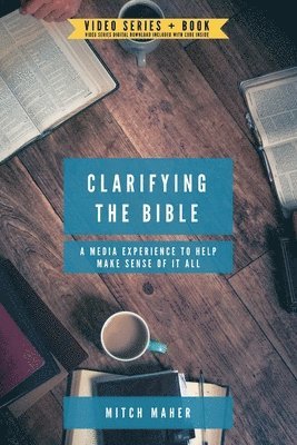 Clarifying the Bible 1