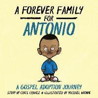 bokomslag A Forever Family for Antonio