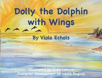 bokomslag Dolly the Dolphin With Wings