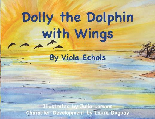 Dolly the Dolphin With Wings 1