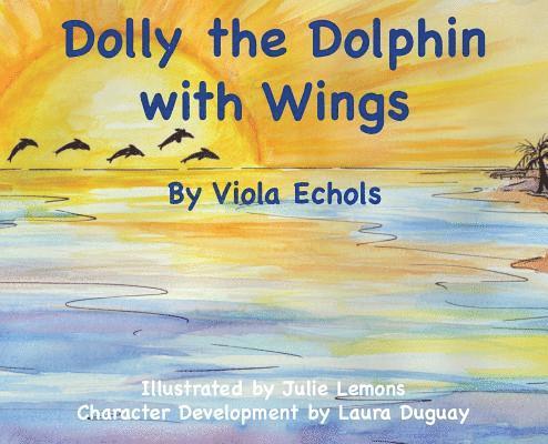 Dolly the Dolphin With Wings 1