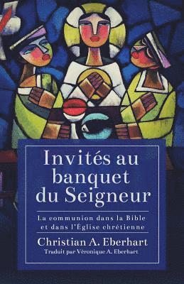 bokomslag Invits au banquet du Seigneur