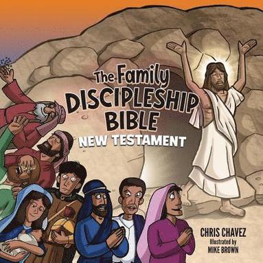 Chris Chavez - Family Discipleship Bible, Häftad