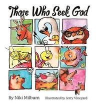 bokomslag Those Who Seek God
