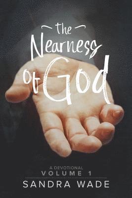 The Nearness of God 1