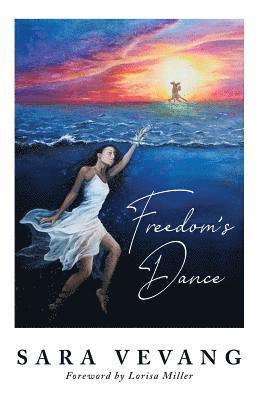Sara Vevang - Freedom's Dance, Häftad