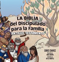 bokomslag La Biblia del Discipulado para la Familia