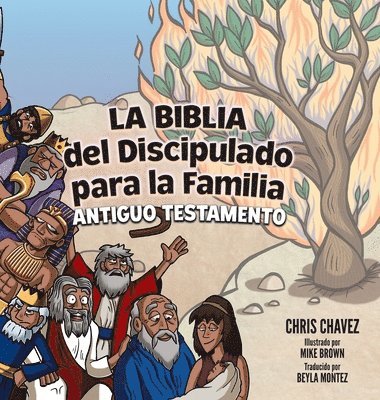 Chris Chavez - Biblia del Discipulado para la Familia, Inbunden
