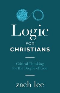 bokomslag Logic for Christians
