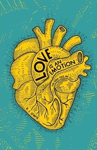 bokomslag Love is an Emotion