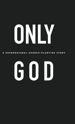 Only God 1