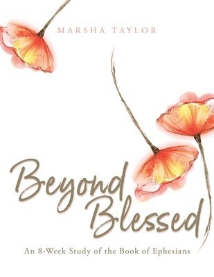 Marsha Taylor - Beyond Blessed, Häftad