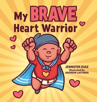 My Brave Heart Warrior 1