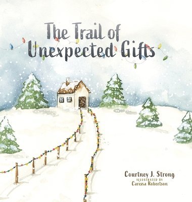 The Trail of Unexpected Gifts 1