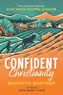 bokomslag Confident Christianity