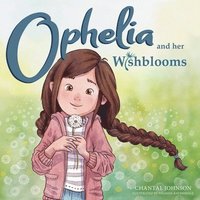 bokomslag Ophelia and Her Wishblooms