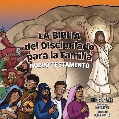 Chris Chavez - Biblia del Discipulado para la Familia, Häftad