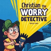 bokomslag Christian the Worry Detective