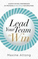 bokomslag Lead Your Team to Win