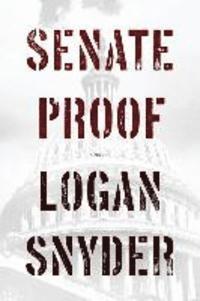 Logan Snyder - Senate Proof, Häftad
