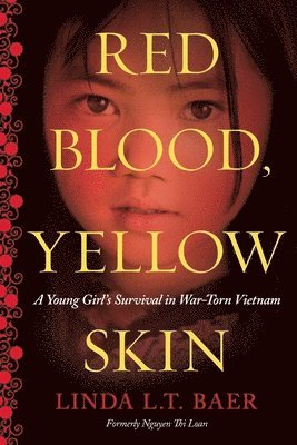 Red Blood, Yellow Skin 1