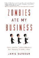 Jamie Gerdsen - Zombies Ate My Business, Inbunden