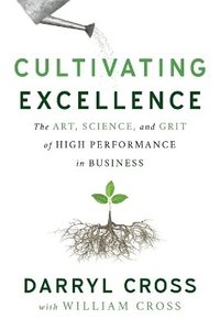 bokomslag Cultivating Excellence