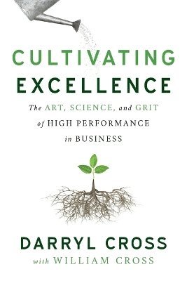 Cultivating Excellence 1
