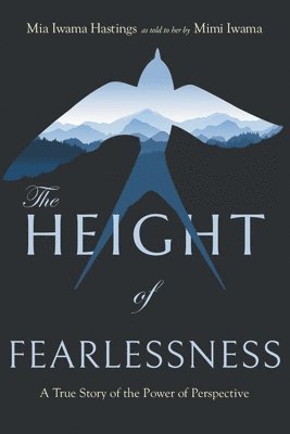 The Height of Fearlessness 1