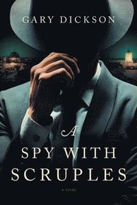 bokomslag A Spy with Scruples
