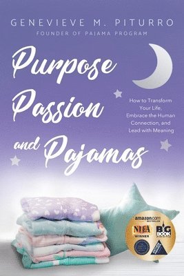 Purpose, Passion, and Pajamas 1