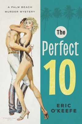 Eric O'Keefe - Perfect 10, Häftad