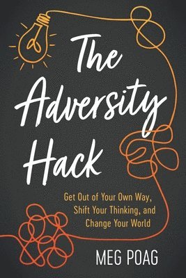Meg Poag - Adversity Hack, Häftad